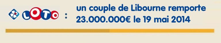 Loto FDJ : un couple de gagnants remporte 23 millions d’euros à Libourne (2e plus gros jackpot de l’histoire)