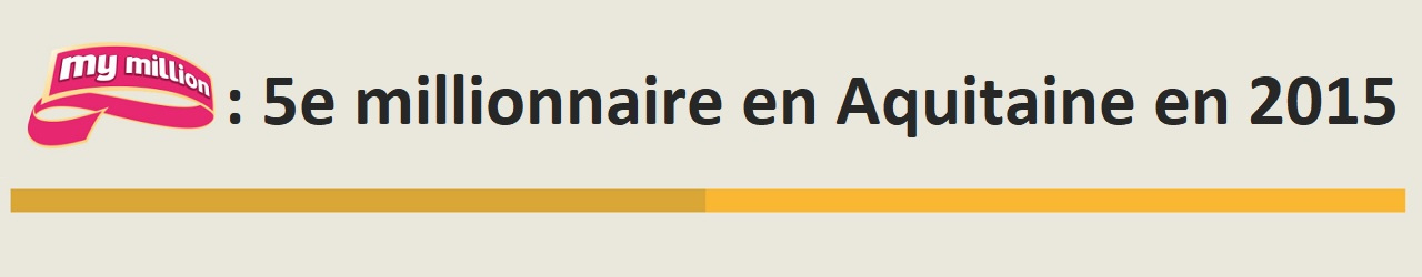 5e millionnaire mymilion aquitaine 2015