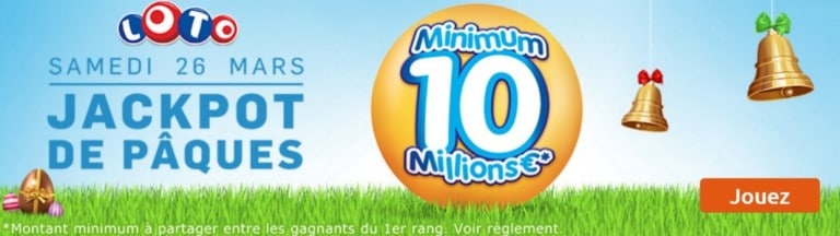 Loto : Un jackpot de 10 millions d’euros spécial pour fêter Pâques !