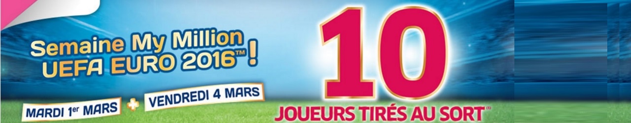 Semaine des millionnaires My Million spéciale UEFA Euro 2016