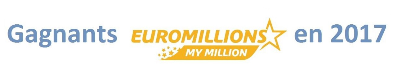 gagnants euromillions de 2017
