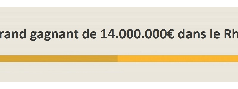 gagnant loto rhone 14 millions euros