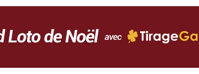 grand loto de noel tirage gagnant