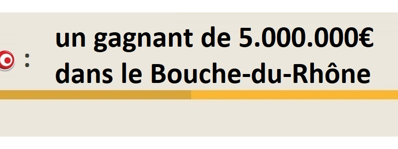 gagnant 5 millions euros bouche du rhone