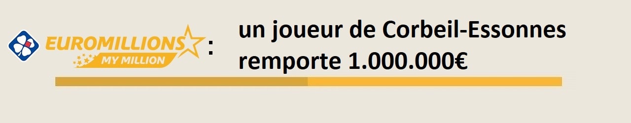 Gagnant My Million à Corbeil-Essonnes