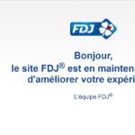Problème FDJ : le site FDJ.fr est en maintenance, retour à la normale demain dans la journée [Officiel]