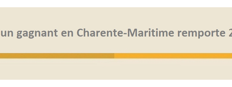loto gagnant charente maritime 2 millions euros