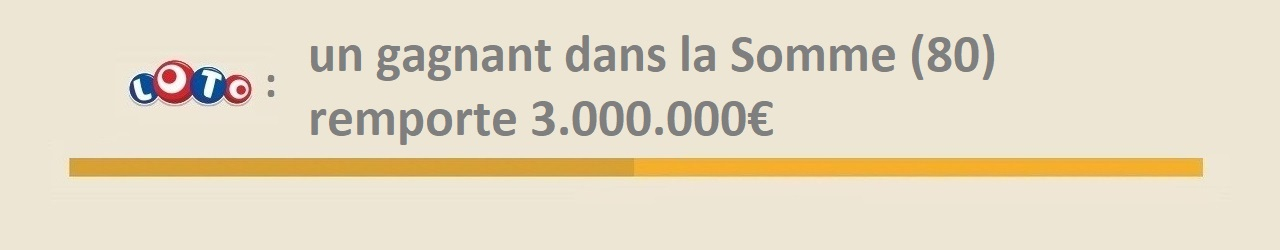 loto gagnant somme 7 janvier 2019