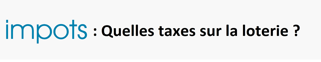 impot loterie france europe