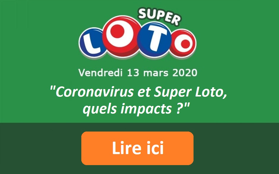Coronavirus et Super Loto : quels impacts possibles ?
