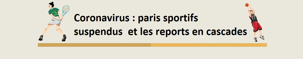 paris sportifs coronavirus 2020