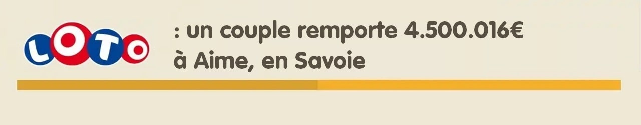 Gagnant Loto à Aime en Savoie