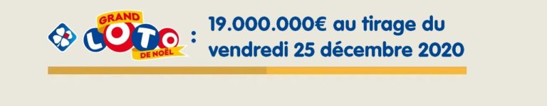 Loto de Noël : grand tirage de 19 millions d’euros minimum ce vendredi 25 décembre 2020