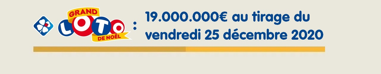 grand loto de noel 19 millions euros