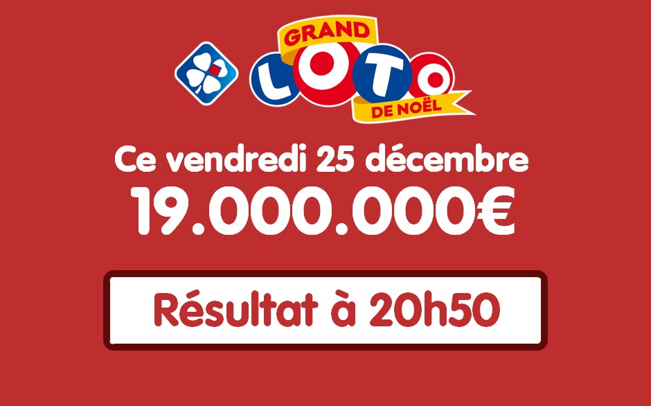 Résultat Grand Loto de Noël du vendredi 25 décembre 2020 tirage FDJ