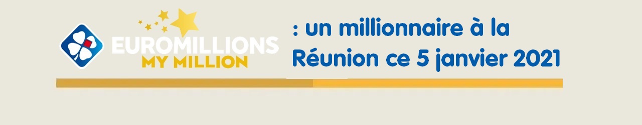 EuroMillions My Million : un gagnant réunionnais remporte ...