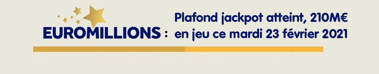 plafond jackpot euromillions 210 millions euros