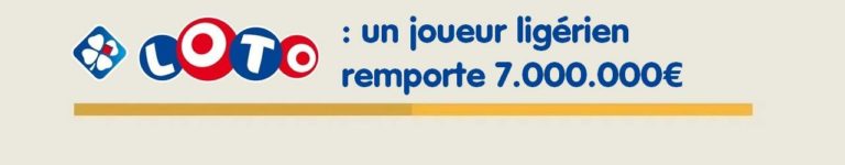 Loto FDJ : un joueur régulier depuis 40 ans remporte 7 millions d’euros à Pellerin en Loire-Atlantique