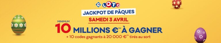 Loto de Pâques : 10 millions d’euros ce samedi 3 avril 2021 + option 2eme tirage boosté