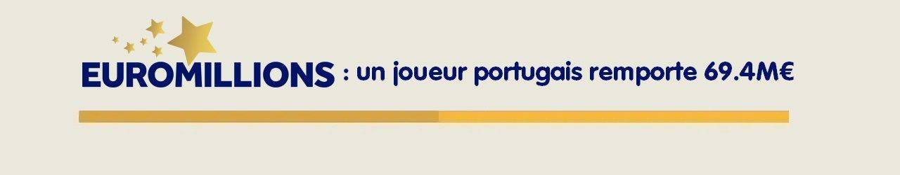 gagnant euromillions portugal 69 millions euros
