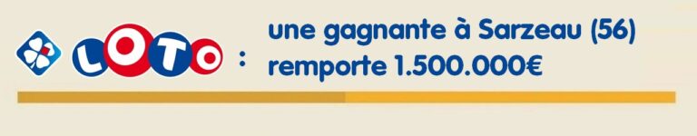 Loto FDJ : des dates de naissance et un jackpot de 1,5 million d’euros remporté à Sarzeau (Morbihan)