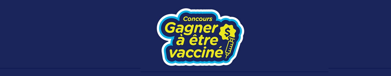 Loto Vaccin Le Quebec Distribuera 2 Millions De Dollars Pour Accelerer La Vaccination Covid