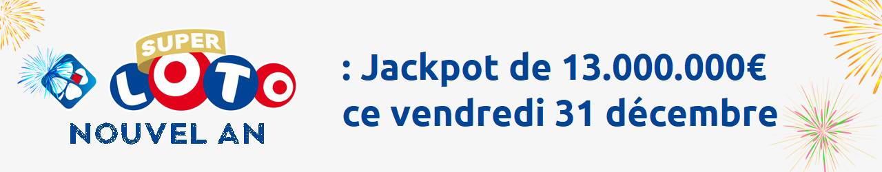 super loto nouvel an 13 millions 1