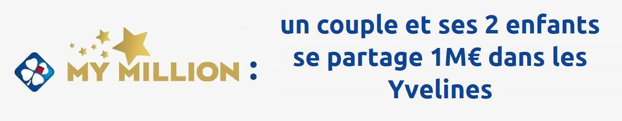 gagnant My Million dans les Yvelines (Mantes-la-ville)