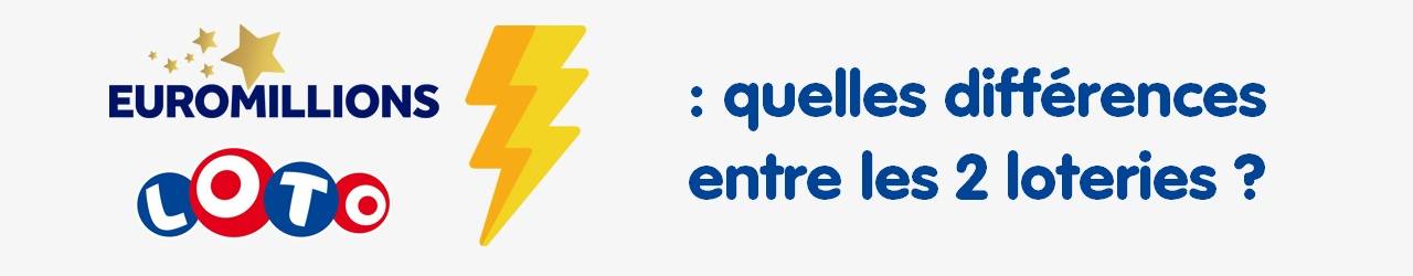 differences loto super loto euromillions