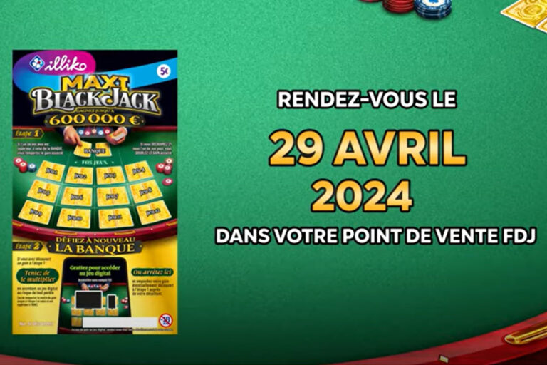 Maxi BlackJack : le plus grand lancement FDJ pour 2024 débarque aujourd’hui