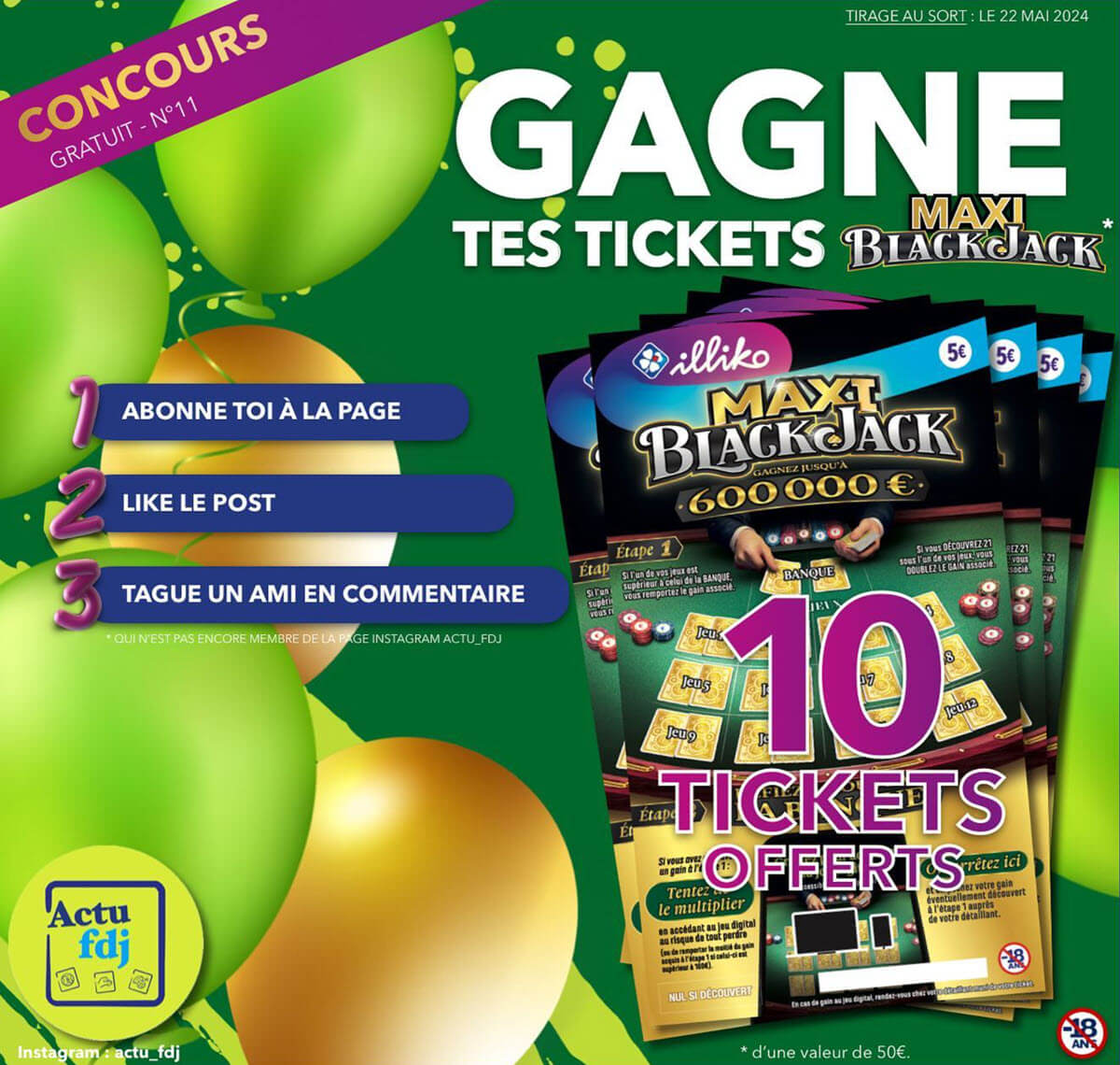 Le jeu concours instagram pour remporter jusqu'à 10 tickets Maxi BlackJack FDJ