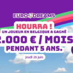 EuroDreams : en Belgique, un joueur gagne une rente de 2000€ par mois pendant 5 ans