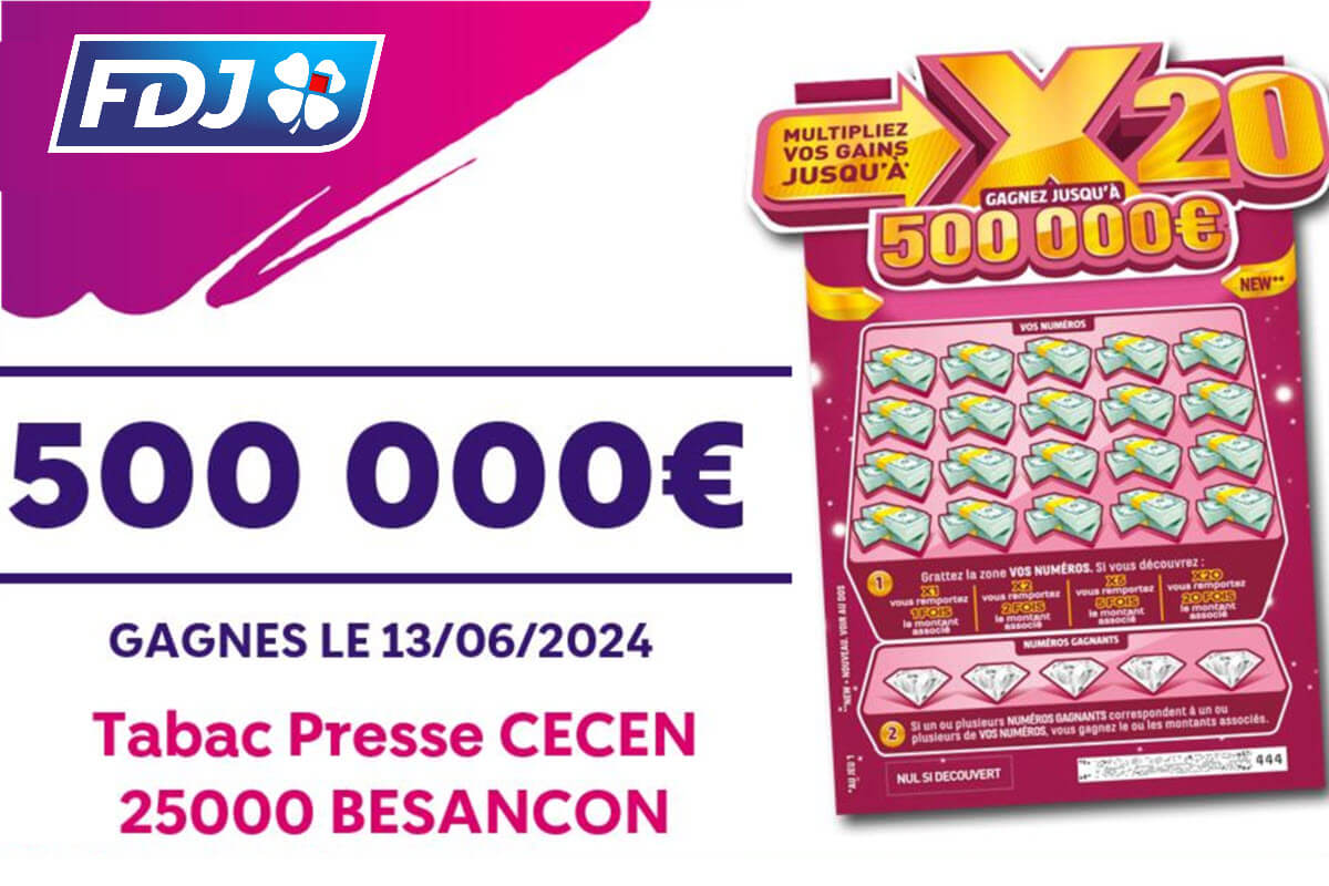 FDJ 500 000€ remporté à Besançon au jeu de grattage X20, un record