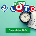 Super Loto : calendrier des événements en 2024 (Grand Loto JO, Super Loto Vendredi 13)