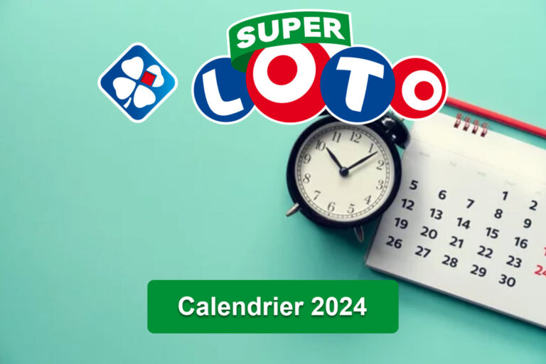 Super Loto : calendrier des événements en 2024 (Grand Loto JO, Super Loto Vendredi 13)