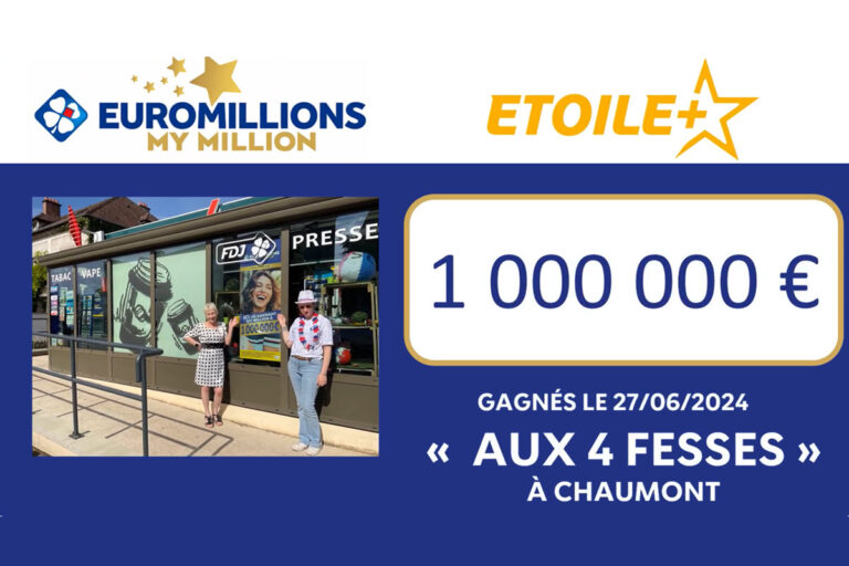 EuroMillions FDJ : à Chaumont, la chance fait un nouveau millionnaire « Aux 4 fesses »