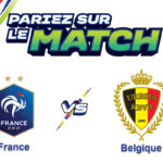 Pronostic Euro 2024 France – Belgique : cotes, analyse du match et pronos