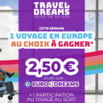 Concours EuroDreams FDJ : gagnez un voyage de rêve d’une valeur de 15 000 €