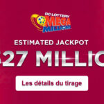 MegaMillions : 527 millions $ en jeu ce vendredi, un jackpot qui fait rêver !