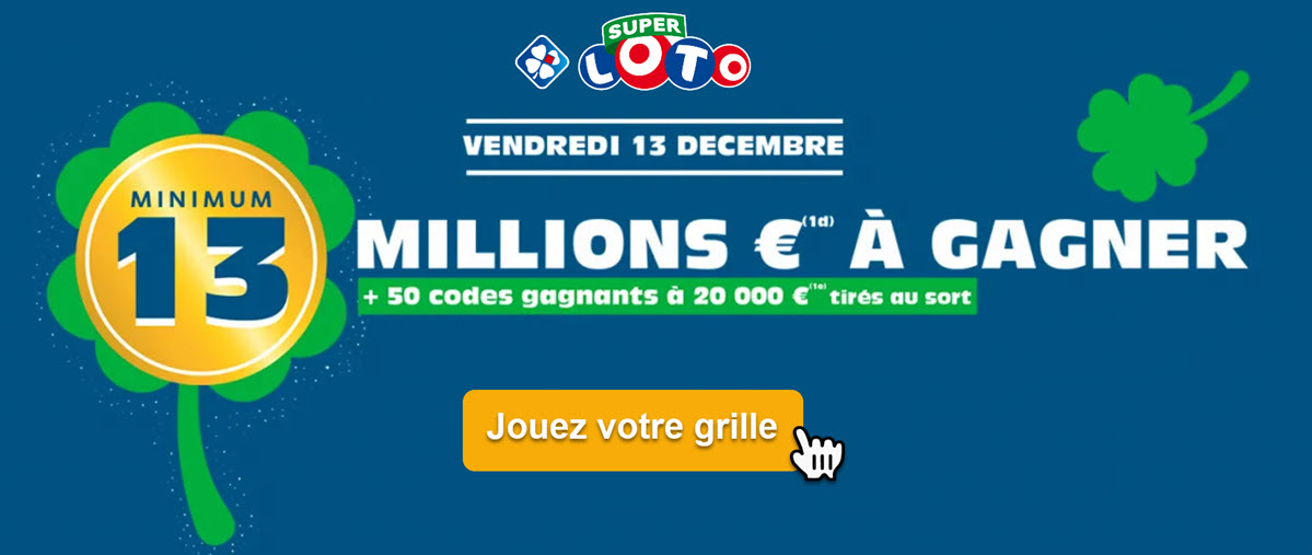 Jouer une grille Super Loto ce vendredi 13 décembre