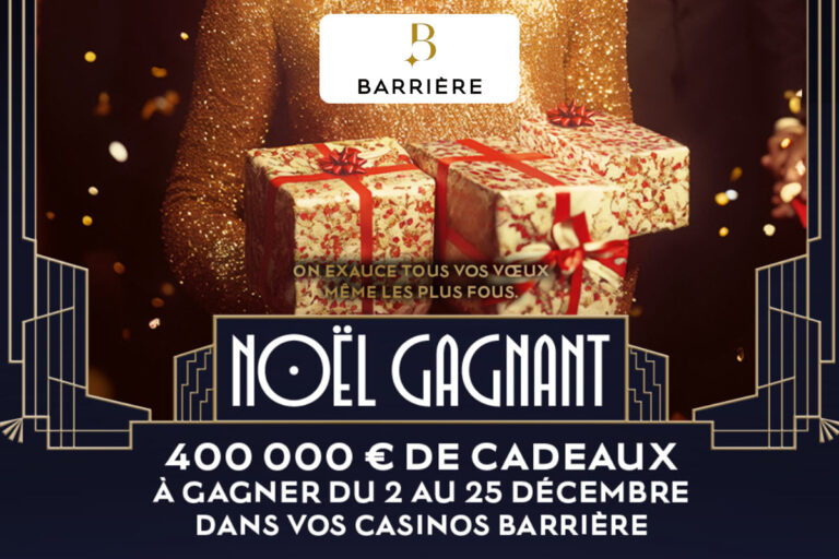 Casinos Barrière : un Noël gagnant avec 400 000€ de cadeaux du 2 au 25 décembre 2024