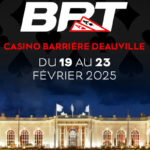 Barrière Poker Tour 2025 : Deauville, première étape du circuit légendaire du 19 au 23 février