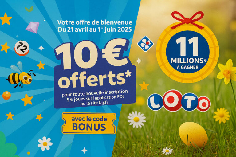 Promotion FDJ : 10€ offerts pour Pâques et le super jackpot Loto de 11 millions d’euros