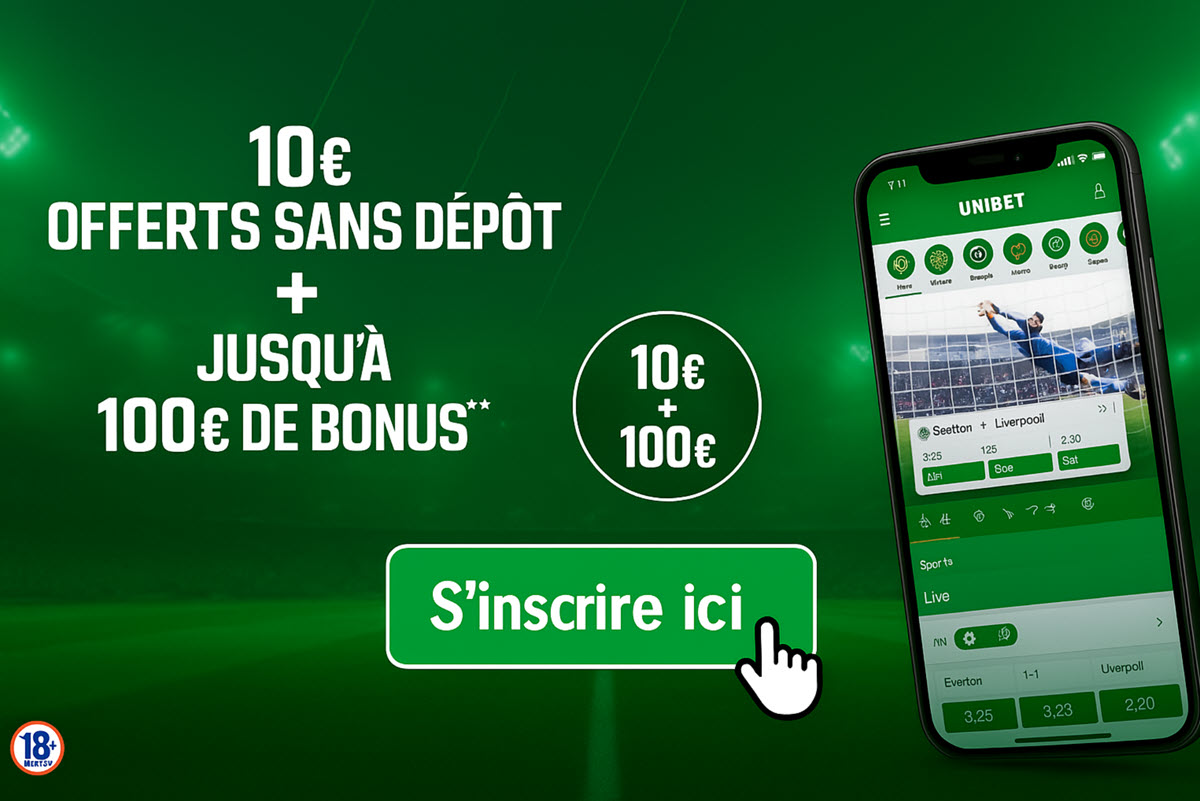 Le code promo Unibet de 2025 : 100€ offerts + 10€ sans condition de dépôt