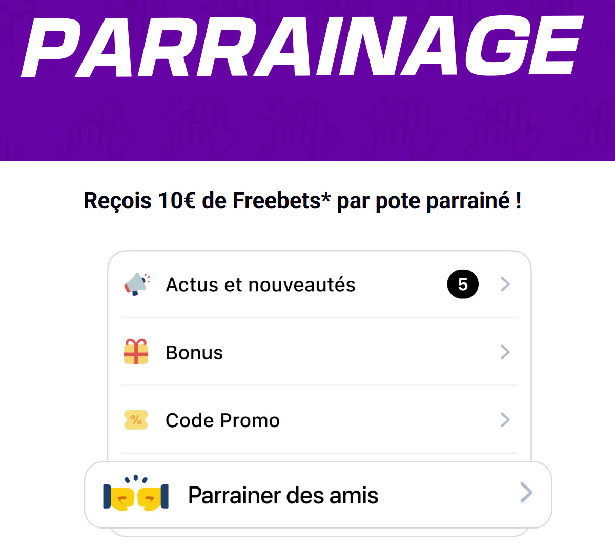 10€ en freebets pour chaque parrainage avec Betclic en 2025