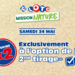 Loto Mission Nature : des gains doublés au 2nd tirage, tout savoir sur cette option dorée