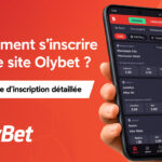 Comment s’inscrire sur Olybet : étapes pour une inscription en 5 minutes | 2025