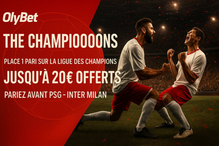 Ligue des Champions : 20€ offerts sur Olybet pour la finale PSG – Inter