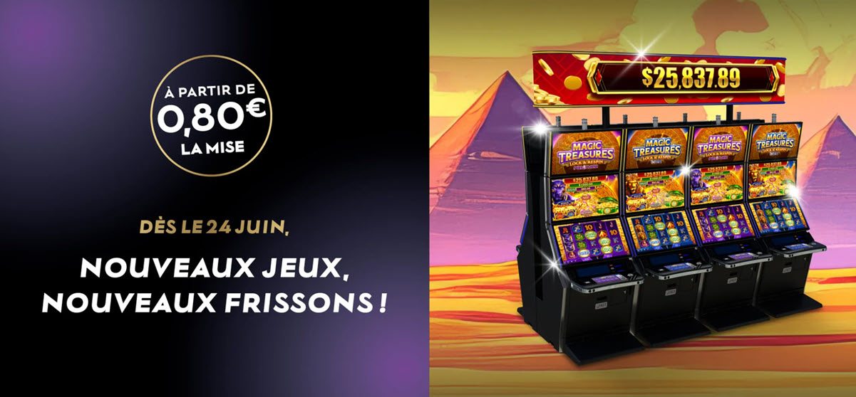Nouvelles machines à sous Magic Treasures au casino de Bordeaux