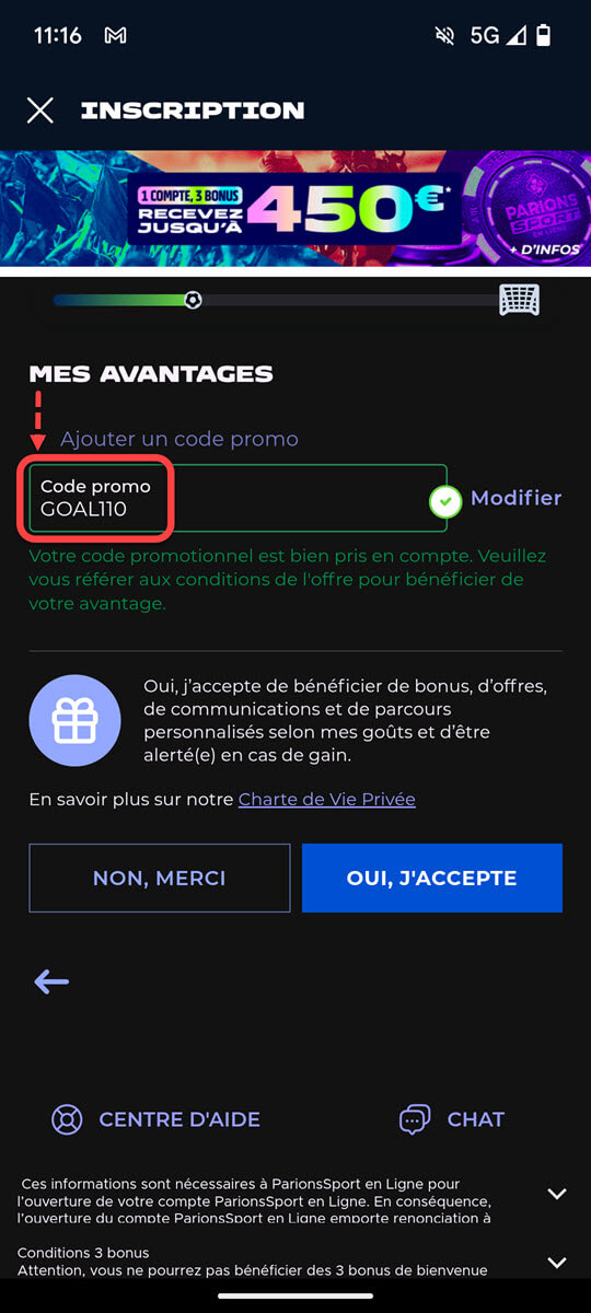 Entrez un code promo exclusif GOAL110 ou WE110 lors de votre inscription du compte Parions Sport